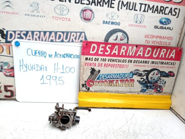 CUERPO DE ACELERACION   HYUNADI  H100 AÑO 1995